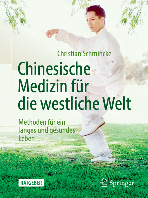Title details for Chinesische Medizin für die westliche Welt by Christian Schmincke - Available